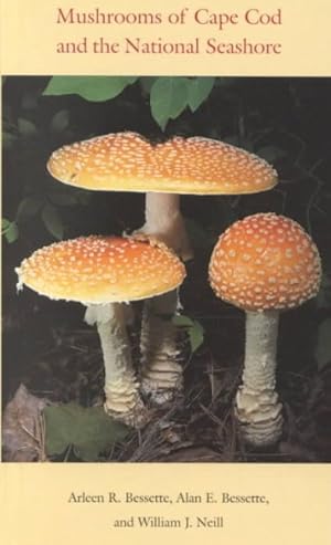 Imagen del vendedor de Mushrooms of Cape Cod and the National Seashore a la venta por GreatBookPrices