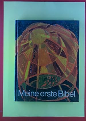 Image du vendeur pour Meine erste Bibel. Lesebuch fr den Religionsunterricht in der Ebangelischen Landeskirche in Wrttemberg. Erstes und zweites Schuljahr. Farbholzschnitte von Ruth Schefold Farbholtschnitte von Ruth Schefold mis en vente par Gabis Bcherlager