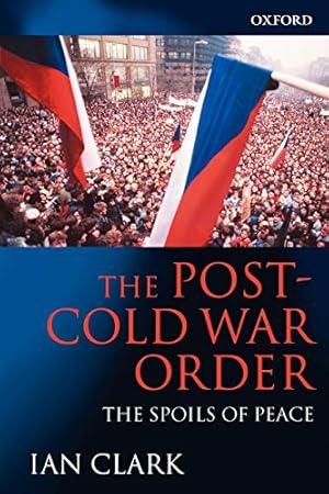 Image du vendeur pour The Post-Cold War Order: The Spoils of Peace mis en vente par Modernes Antiquariat an der Kyll