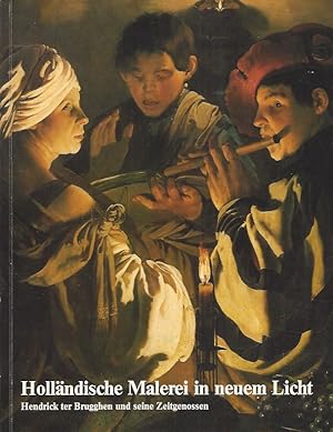 Seller image for HOLLAENDISCHE MALEREI IN NEUEM LICHT - Hendrick ter Brugghen und seine Zeitgenossen - Ausstellung im Centraal Museum Utrecht vom 13. November 1986 bis 12. Januar 1987. /. DUTCH PAINTING IN A NEW LIGHT - Hendrick ter Brugghen and his contemporaries - exhibition at the Centraal Museum Utrecht from November 13, 1986 to January 12, 1987 for sale by ART...on paper - 20th Century Art Books