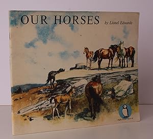 Our Horses. [Illustrated by Lionel Edwards.] Puffin Picture Book No. 43. NEAR FINE COPY