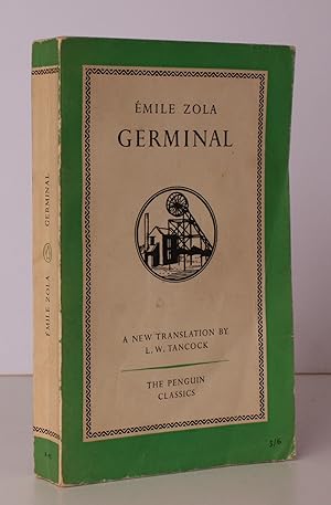Germinal. Translated and with an Introduction by I.W. Tancock. BRIGHT, CLEAN COPY