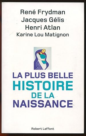Seller image for La plus belle histoire de la naissance for sale by LibrairieLaLettre2
