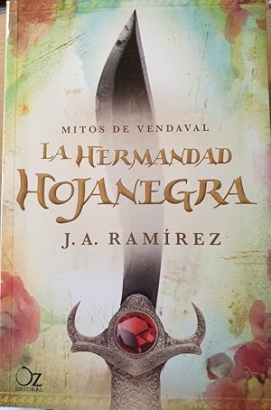 LA HERMANDAD HOJANEGRA. MITOS DE VENAVAL.