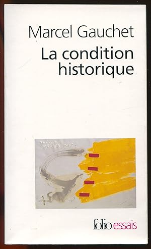 Imagen del vendedor de La condition historique a la venta por LibrairieLaLettre2