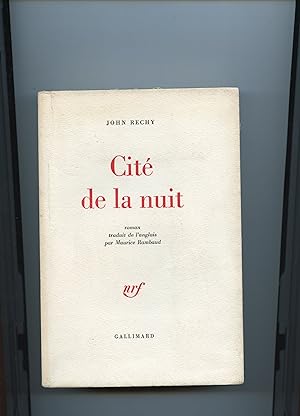 Image du vendeur pour CIT DE LA NUIT .Roman traduit de l' anglais par Maurice Rambaud mis en vente par Librairie CLERC