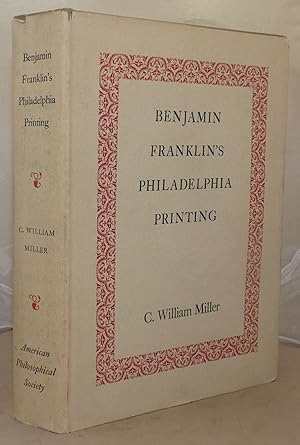 Imagen del vendedor de Benjamin Franklin's Philadelphia Printing 1728-1766: A Descriptive Bibliography a la venta por Besleys Books  PBFA