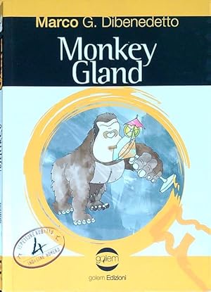 Bild des Verkufers fr Monkey Gland zum Verkauf von Librodifaccia
