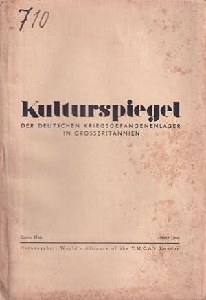 Kulturspiegel der Deutschen Kriegsgefangenen in Grossbritannien Heft 1