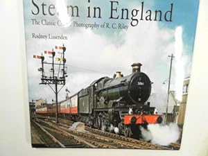 Bild des Verkufers fr Steam in England: The classic colour photography of R.C. Riley zum Verkauf von Cotswold Internet Books