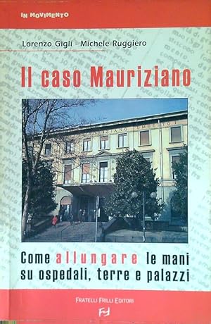 Seller image for Il caso Mauriziano for sale by Librodifaccia