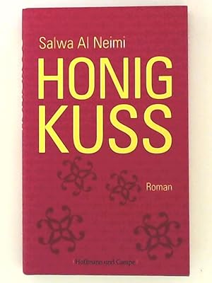 Seller image for Honigkuss: Roman for sale by Leserstrahl  (Preise inkl. MwSt.)