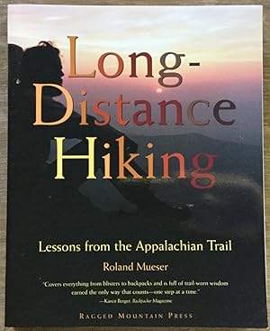 Imagen del vendedor de Long-Distance Hiking: Lessons from the Appalachian Trail a la venta por Molly's Brook Books