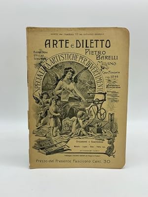 Arte e diletto. Pietro Barelli, Milano. Catalogo ornamenti e guarnizioni in metallo, legno, osso,...