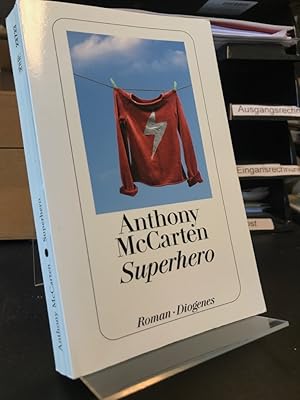 Seller image for Superhero. Roman. Aus dem Englischen von Manfred Alli und Gabriele Kempf-Alli. for sale by Antiquariat Hecht