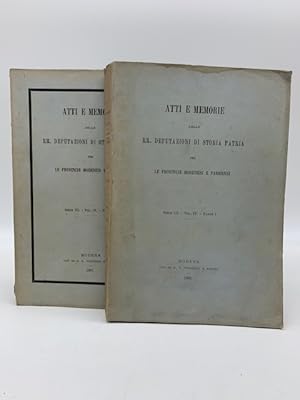 Atti e memorie delle RR. Deputazioni di storia patria per le provincie Modenesi e Parmensi, serie...