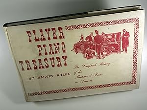 Bild des Verkufers fr Piano Player Treasury: The Scrapbook History of the Mechanical Piano in America zum Verkauf von Austin Sherlaw-Johnson, Secondhand Music