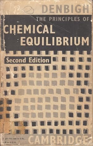 Seller image for THE PRINCIPLES OF CHEMICAL EQUILIBRIUM. With applications inchemistry and chemical engineering for sale by Librera Vobiscum