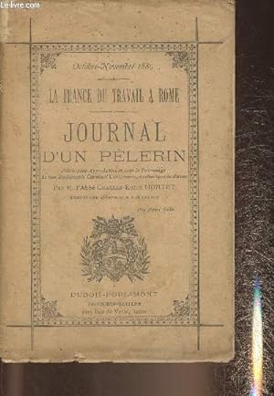 Bild des Verkufers fr Octobre-Novembre 1889- La France du travail  Rome- Journal d'un plerin zum Verkauf von Le-Livre