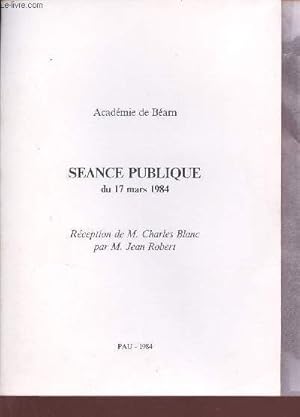 Bild des Verkufers fr Acadmie de Barn - Sance publique du 17 mars 1984 - Rception de M.Charles Blanc par M.Jean Robert. zum Verkauf von Le-Livre