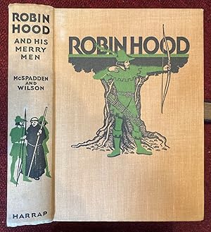 Imagen del vendedor de ROBIN HOOD AND HIS MERRY OUTLAWS. a la venta por Graham York Rare Books ABA ILAB