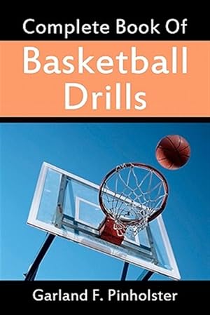 Seller image for Complete Book of Basketball Drills for sale by GreatBookPrices