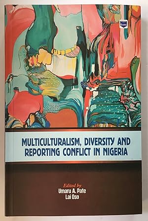 Multiculturalism, diversity and reporting conflict in Nigeria