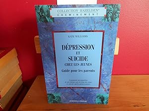 Seller image for DEPRESSION ET SUICIDE CHEZ LES JEUNES for sale by La Bouquinerie  Dd