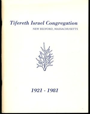 History of Tifereth Israel Congregation New Bedford Massachusetts 1921-1981