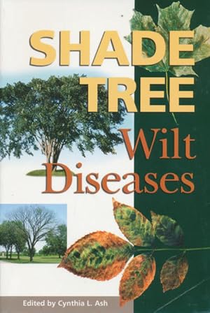 Shade Tree Wilt Diseases: Wilt Diseases