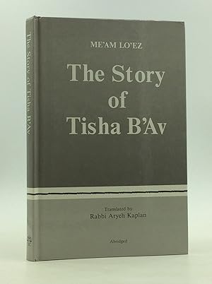 Seller image for THE STORY OF TISHA B'AV: The Torah Anthology MeAm Lo'ez for sale by Kubik Fine Books Ltd., ABAA