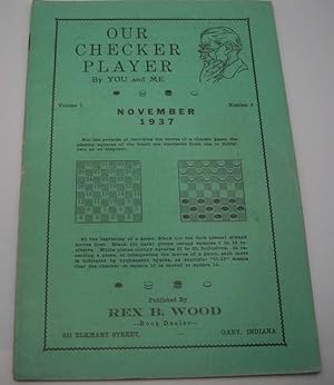 Imagen del vendedor de Our Checker Player by You and Me, Volume 1, Number 6, November 1937 a la venta por Easy Chair Books