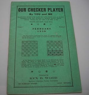 Imagen del vendedor de Our Checker Player by You and Me, Volume 1, Number 8, February 1938 a la venta por Easy Chair Books