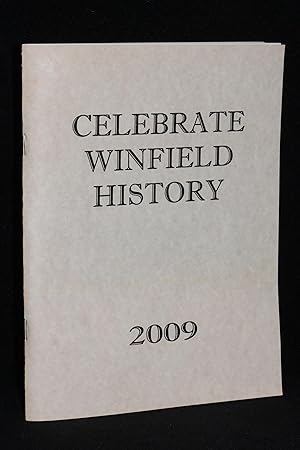 Immagine del venditore per Celebrate Winfield History 2009 venduto da Books by White/Walnut Valley Books