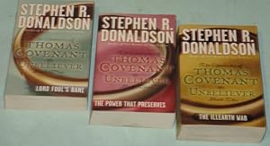 Imagen del vendedor de The Chronicles of Thomas Covenant The Unbeliever: book (1) one Lord Foul's Bane; book (2) two The Illearth War; book (3) Three The Power That Preserves; -(3 softcovers) -(the 3 volumes of "The Chronicles of Thomas Covenant the Unbeliever" )- a la venta por Nessa Books