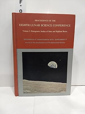 Proceedings of the Eighth Lunar Science Conference--volume 2: Petrogenetic Studies of Mare and Higs