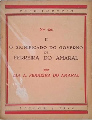 Bild des Verkufers fr O SIGNIFICADO DO GOVRNO DE FERREIRA DO AMARAL EM MACAU, (1846-1849), VOLUME II. zum Verkauf von Livraria Castro e Silva
