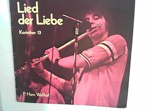 Seller image for Lied der Liebe. Korinther 13 for sale by ANTIQUARIAT FRDEBUCH Inh.Michael Simon