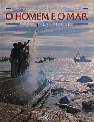 Seller image for O HOMEM E O MAR. O LITORAL PORTUGUS. for sale by Livraria Castro e Silva