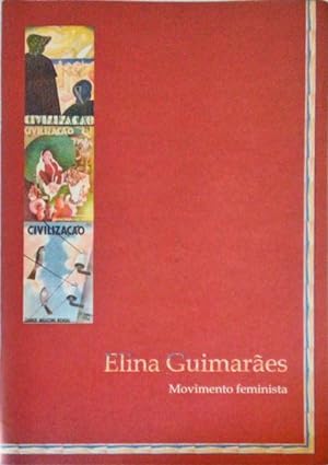 ELINA GUIMARÃES, MOVIMENTO FEMINISTA.