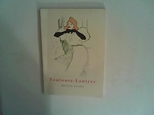 Imagen del vendedor de Toulouse-Lautrec: Moulin Rouge [Kleine Enyklopdie der Kunst 16 a la venta por ANTIQUARIAT FRDEBUCH Inh.Michael Simon