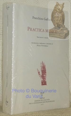 Imagen del vendedor de Practica musice. Testo latino e italiano. Collana La Tradizione Musicale. Studi e testi, 19. Le regole della musica, 6. a la venta por Bouquinerie du Varis