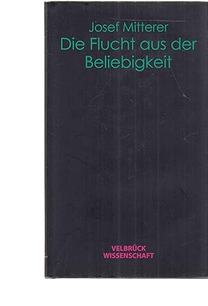 Seller image for Die Flucht aus der Beliebigkeit : mit einem Vorwort zur Neuausgabe 2011. for sale by Fundus-Online GbR Borkert Schwarz Zerfa