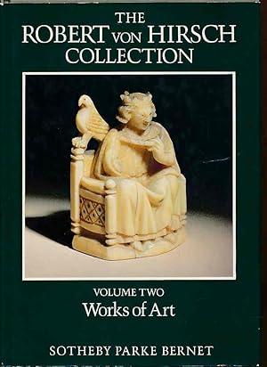Image du vendeur pour Works of Art. Robert von Hirsch Collection. Auction Catalogue Vol. 2. mis en vente par Fundus-Online GbR Borkert Schwarz Zerfa