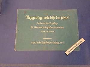 Arzgebirg, wie bist du schie! Lieder aus dem Erzgebirge. Für Akkordeon auch für das Zusammenspiel...