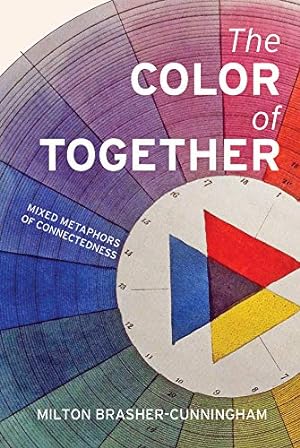Immagine del venditore per The Color of Together by Brasher-Cunningham, Milton [Paperback ] venduto da booksXpress