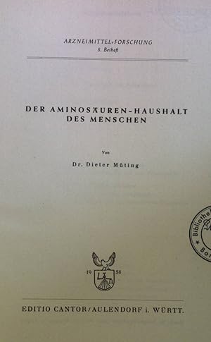 Imagen del vendedor de Der Aminosuren-Haushalt des Menschen. Arzneimittel-Forschung, 8. Beiheft a la venta por books4less (Versandantiquariat Petra Gros GmbH & Co. KG)