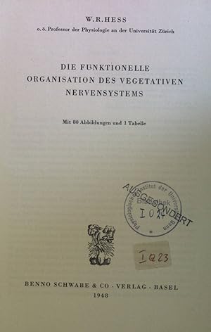 Bild des Verkufers fr Die funktionelle Organisation des vegetativen Nervensystems. zum Verkauf von books4less (Versandantiquariat Petra Gros GmbH & Co. KG)