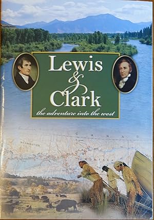 Seller image for Lewis & Clark: The Adventure into the West for sale by Faith In Print