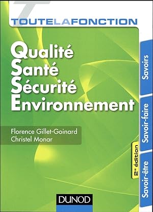 toute la fonction : QSSE (qualité/sécurité/ environnement) ; savoir, savoir-faire, savoir-être (2...